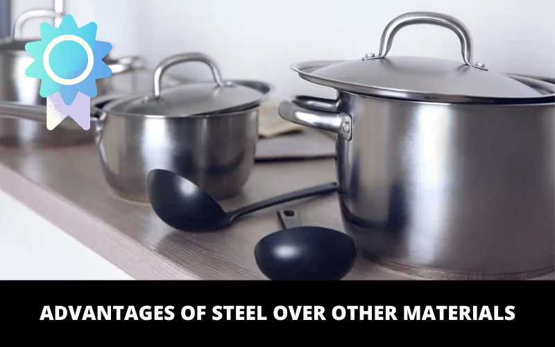 Advantages of Steel Over Other Materials