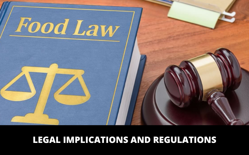 Legal Implications and Regulations