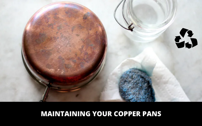 Maintaining Your Copper Pans