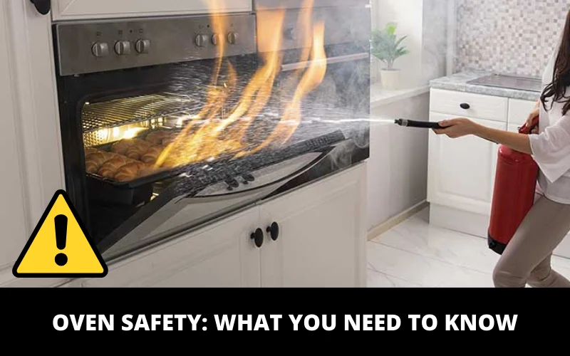 Oven Safety_ What You Need to Know