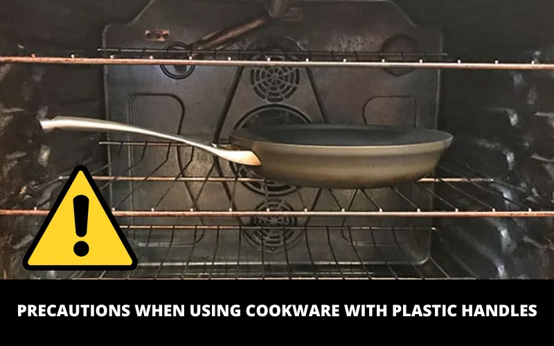 Precautions When Using Cookware with Plastic Handles