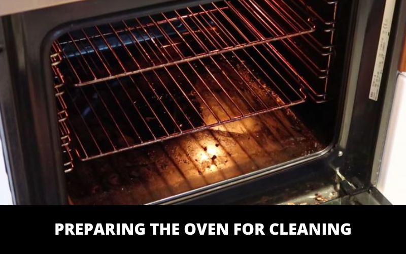 Preparing the Oven for Cleaning