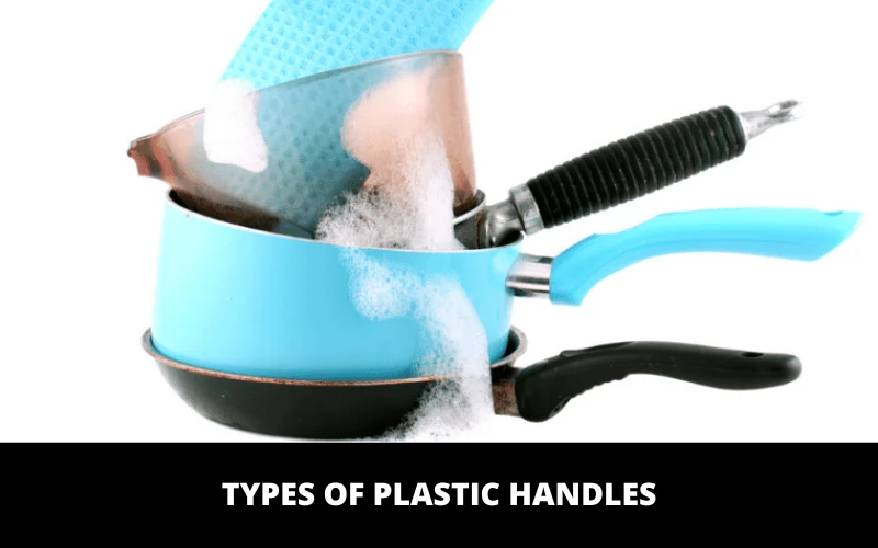 Types of Plastic Handles